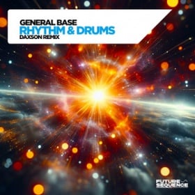 GENERAL BASE - RHYTHM DRUMS (DAXSON REMIX)